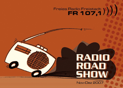 DIE RADIO ROAD SHOW – FREIES RADIO FREISTADT ON TOUR