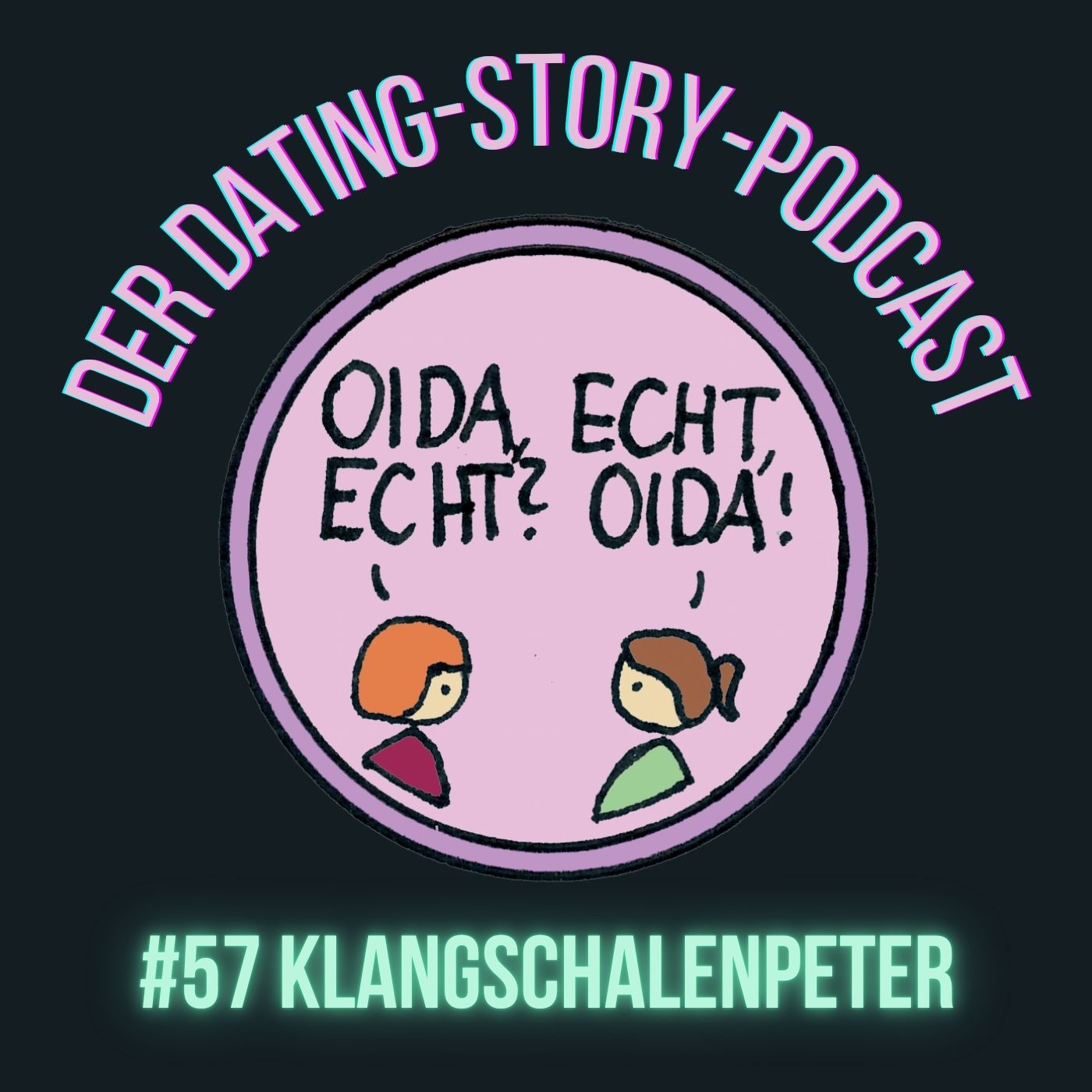 Oida Echt Folge 57 Klangschalenpeter