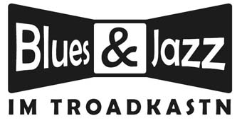 Blues und Jazz im Troadkastn 2014