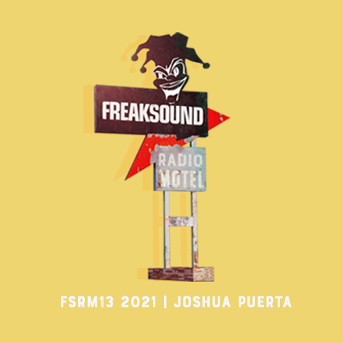 Freaksound Radio Motel – Joshua Puerta