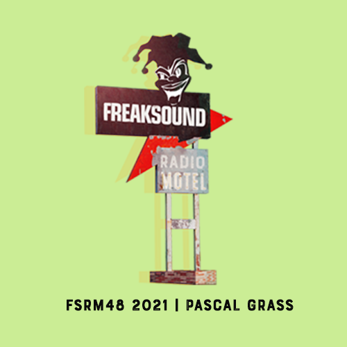 Freaksound Radio Motel – Pascal Grass