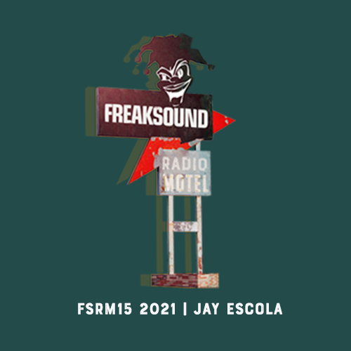 Freaksound Radio Motel: Jay Escola