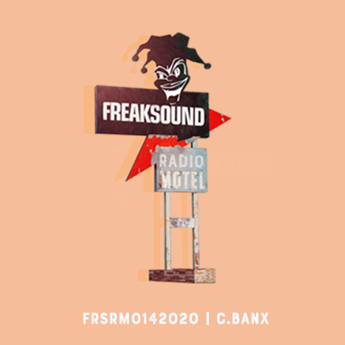Freaksound Radio Motel – C-Banx Summerloop