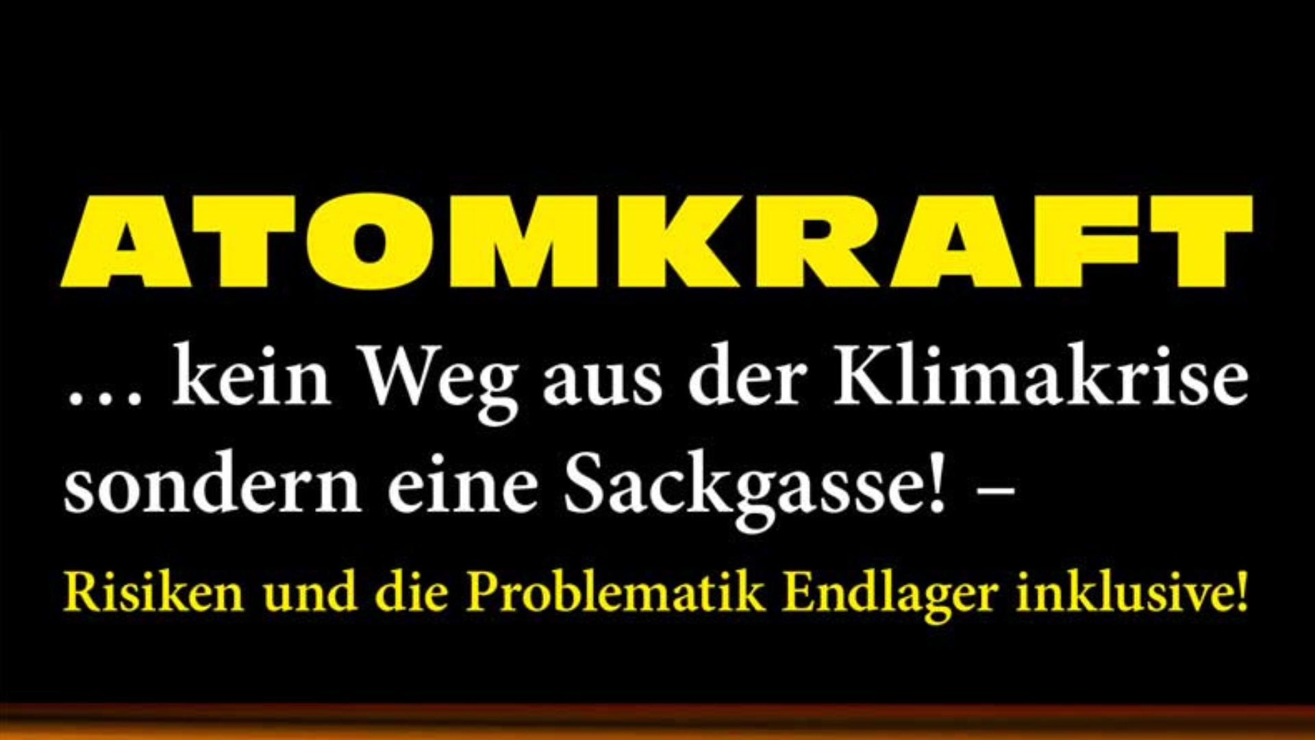 Atomkraft! Kein Ausweg aus der Krise