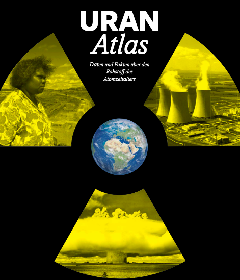 Don’t Nuke the Climate: Uran – bitterer Anfang, unendliches Ende